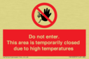 do-not-enter-this-area-is-temporarily-closed-due-to-high-temperatures~